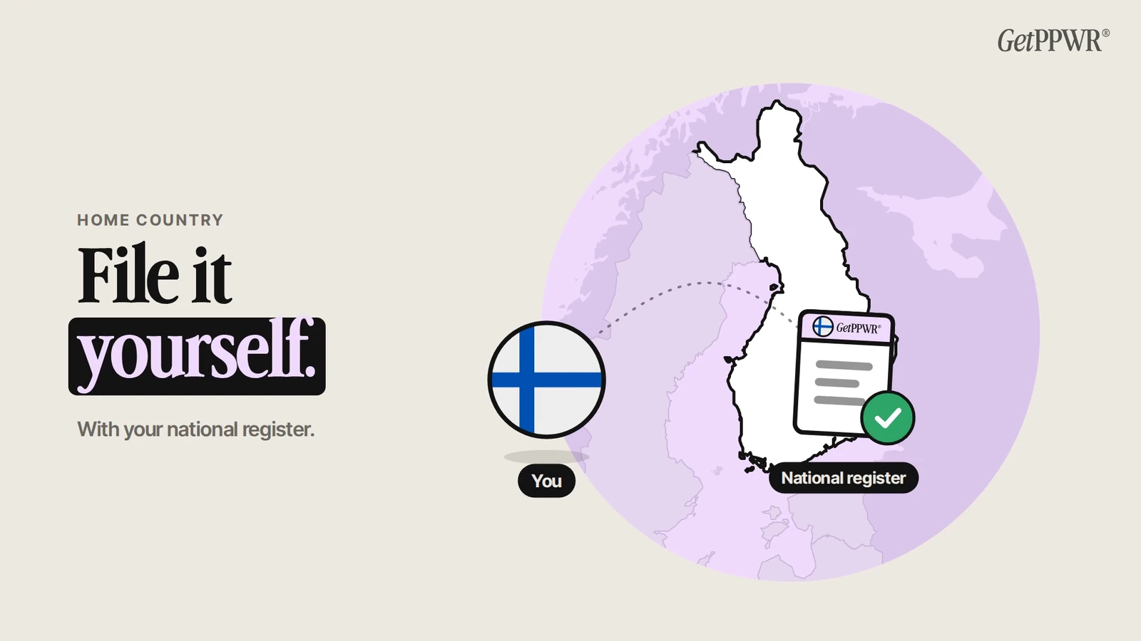 In your home country you file the packaging report yourself, directly with your own national producer register.